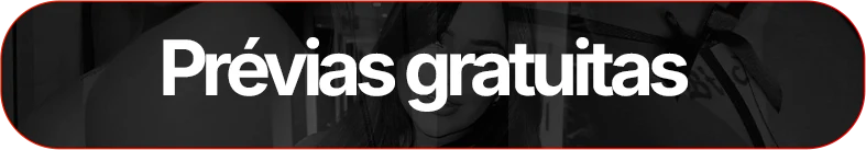 Prévias gratuitas